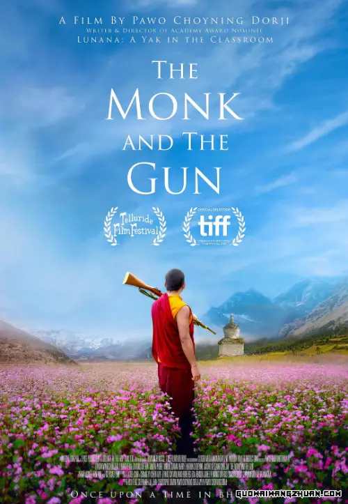 剧情片《僧侣和枪》推荐：不丹民主改革背景下的信仰与冲突